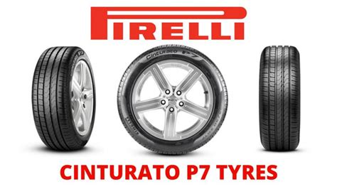 Pirelli Cinturato P7 Prices Sizes Performance Warranty Speed Rating