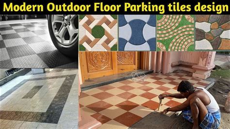 Modern Outdoor Floor Tiles Design Ideas Parking Tiles