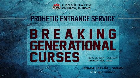 PROPHETIC ENTRANCE SERVICES BREAKING GENERATIONAL CURSES 2ND SERVICE