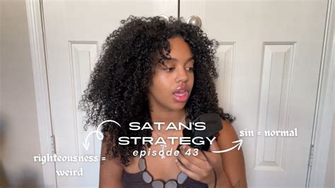 Satan’s Strategy Is Simple Ep 43 Youtube