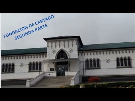 FUNDACION DE CARTAGO SEGUNDA PARTE YouTube