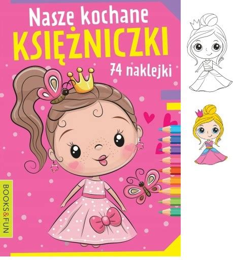 Nasze Kolorowe Ksi Niczki Kolorowanka Naklejki