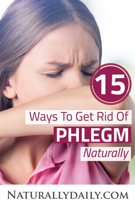 15 Ways to Get Rid of Phlegm and Chest Congestion Naturally - Naturally ...
