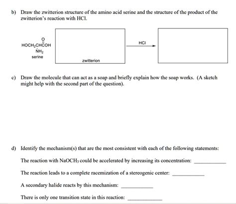 Solved Draw The Zwitterion Structure Of The Amino Acid Serine And The