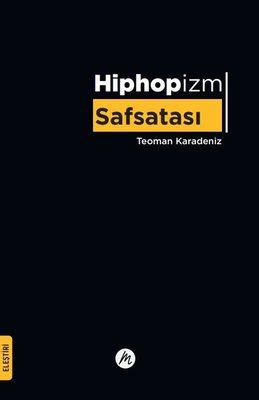 Hiphopizm Safsatası Teoman Karadeniz Fiyat Satın Al D R