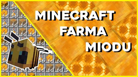 Minecraft Automatyczna Farma Miodu Poradnik Youtube