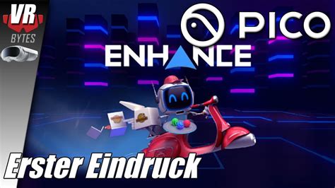 Enhance Vr Pico Deutsch Erster Eindruck Pico Spiele Deutsch