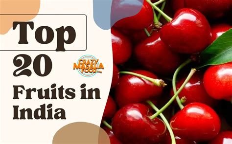 Top 20 Fruits In India Crazy Masala Food