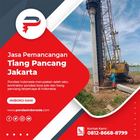 Jasa Pemancangan Tiang Pancang Jakarta Pondasi Indonesia Pondasi