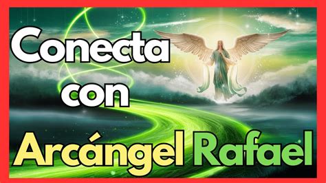 Conecta con el Arcángel Rafael usando el Código Sagrado 29 YouTube