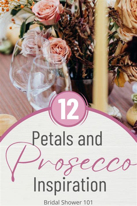 Petals And Prosecco Bridal Shower Ideas Bridal Shower Champagne