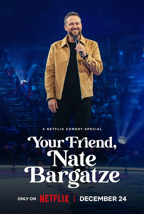 Your Friend, Nate Bargatze (2024) Release Date is December 24 - See the