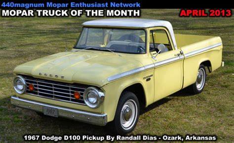 1967 Dodge D100 Pickup By Randall Dias Mopars Of The Month