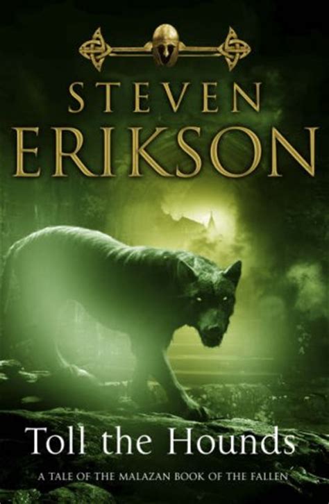 Toll the Hounds - Malazan Wiki