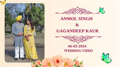 Wedding Ceremony Of Anmol Singh Weds Gagandeep Kaur Youtube