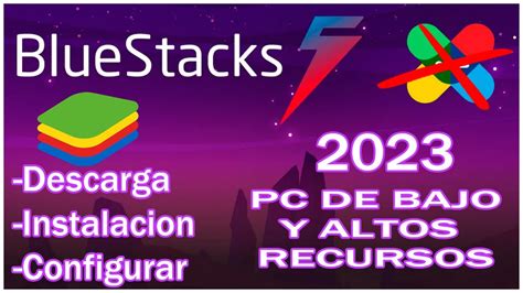 Bluestacks 5 2023 Ultima Versión Paso A Paso Pc Recursos Baja Alta Windows 1087 Youtube