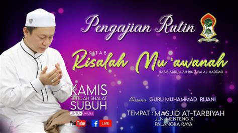 LIVE KAJIAN KITAB RISALAH MU AWANAH Habib Abdullah Al Haddad GURU