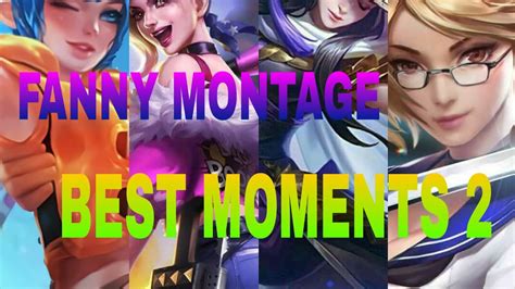 Fanny Montage Fanny Best Moments 2 By Instagram Mobile Legend Bang Bang Youtube