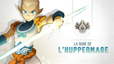 Dofus Apprendre à jouer l Huppermage tout comprendre rapidement