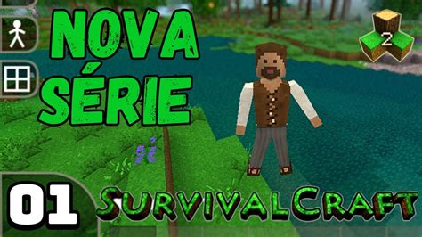 nova série no survivalcraft 1 episodio YouTube