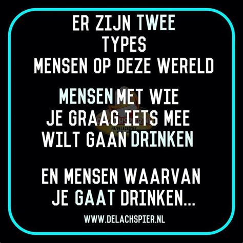 Zeker Te Weten Woorden Grappige Quotes Drinken