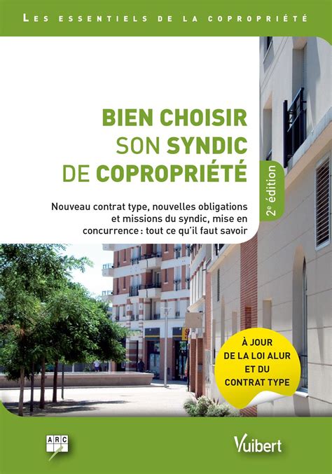 Bien Choisir Son Syndic De Copropri T Association Des Librairie