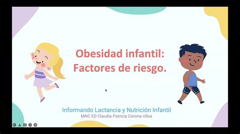 Factores De Riesgo Obesidad Infantil Youtube