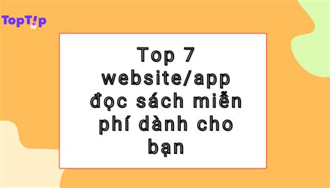 Toptip Top Website App C S Ch Mi N Ph Cho B N Mybook