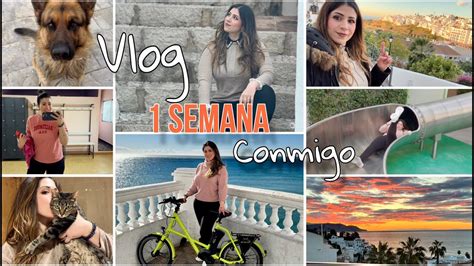 Vlog Una Semana Conmigo Escapada A Nerja Rutina Sana Conoce S A