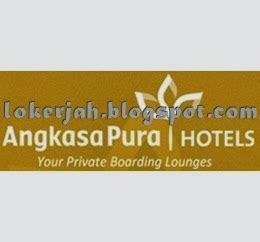 Lowongan Kerja Baru Lowongan Kerja Angkasa Pura Hotel Desember 2013