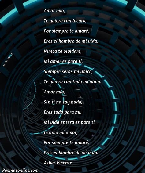 Cinco Mejores Poemas De Amor Para El Hombre De Mi Vida Poemas Online