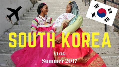 Two Black Girls In South Korea Vlog Part 1 Youtube