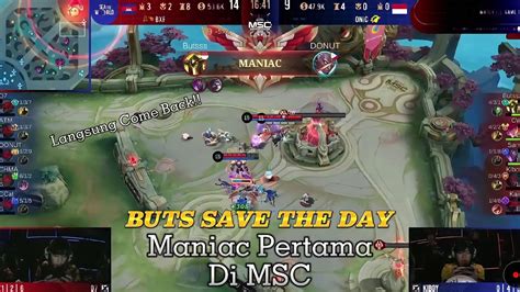 Super Come Back From Onic Buts Save The Day Maniac Pertama Di Msc