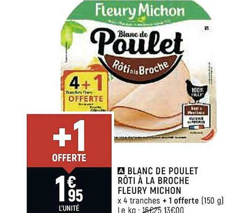 Promo Blanc De Poulet Rôti à La Broche Fleury Michon chez Spar