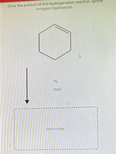 Solved Draw The Product Of This Hydrogenation Reaction Chegg