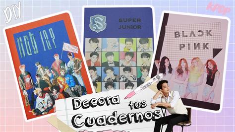 DIY K POP Decora Tus Cuadernos Parte 2 SUPER JUNIOR NCT 127 BLACK