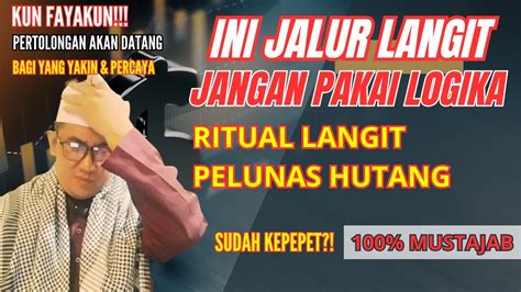 RITUAL JALUR LANGITAMALAN PELUNAS HUTANGKeajaiban Shalawat YouTube