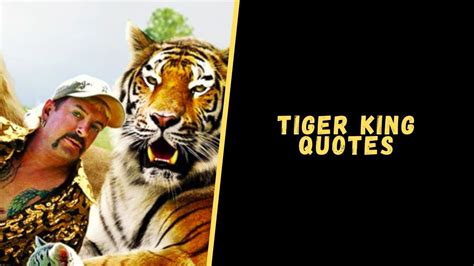 Top 15 Mind Blowing Quotes From The Tiger King Series