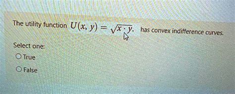 The Utility Function U X Y Vr Y Has Convex Indifference Curves