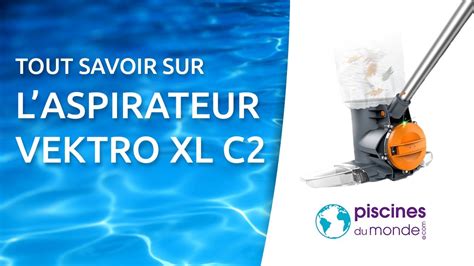 Tout Savoir Sur L Aspirateur Vektro Xl Youtube