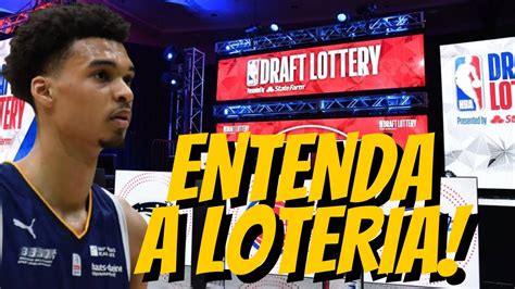 Como Funciona E Qual Time Tem Mais Chances Na Loteria Do Draft Da Nba