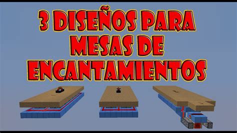 3 Diseños Para Mesas De Encantamientos Tutorial Minecraft Blackdragon Youtube