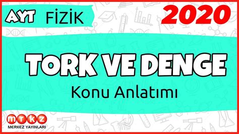 Tork Ve Denge Konu Anlat M Ayt F Z K Youtube