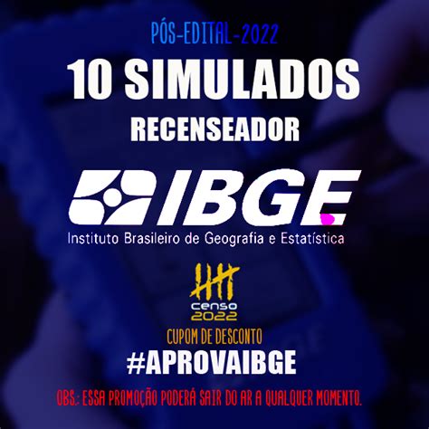 IBGE 10 SIMULADOS PÓS EDITAL 2022 RECENSEADOR