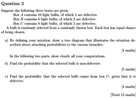 Question Suppose The Following Three Boxes Are Given Box A Contains