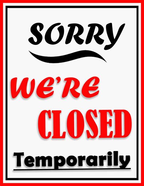 Sorry Temporarily Closed Sign Free Download Close Order Design