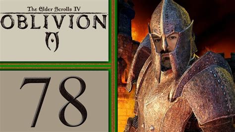 The Elder Scrolls Iv Oblivion Playthrough Pt A Frustrating Endgame