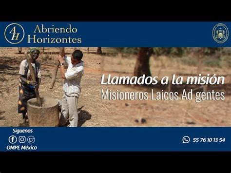 Llamados A La Misi N Misioneros Laicos Ad Gentes Youtube