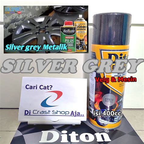 Jual Cat Pilox Diton Premium Silver Grey Warna Gunmetal Perak Abu