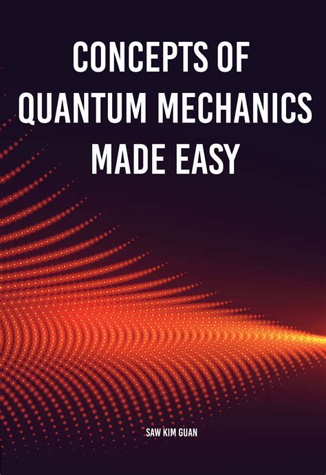 Concepts Of Quantum Mechanics Made Easy